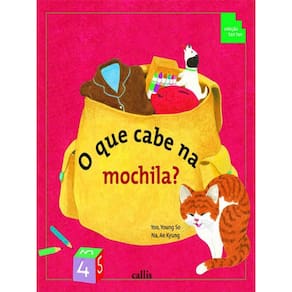 O Que Cabe Na Mochila? - Volume, Comprimento, Peso E Quantidade - 2ª Edição - Coleção Tan Tan