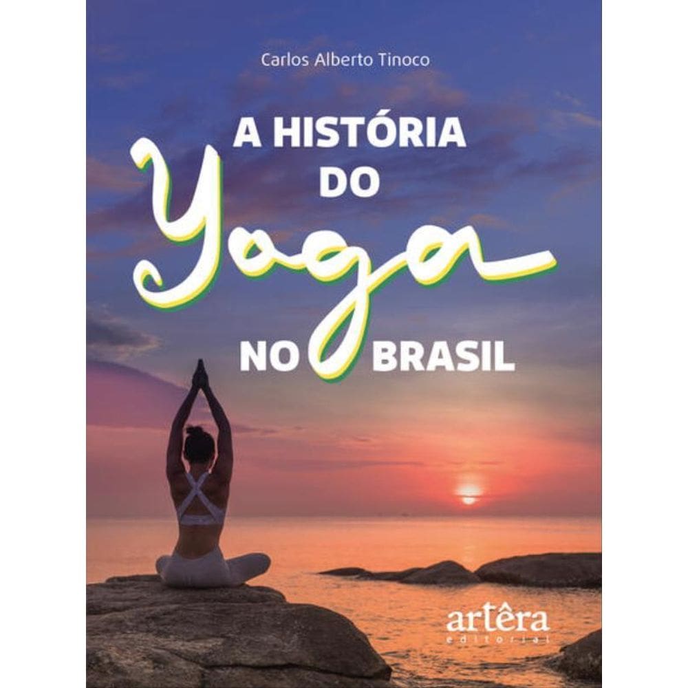 A História Do Yoga No Brasil