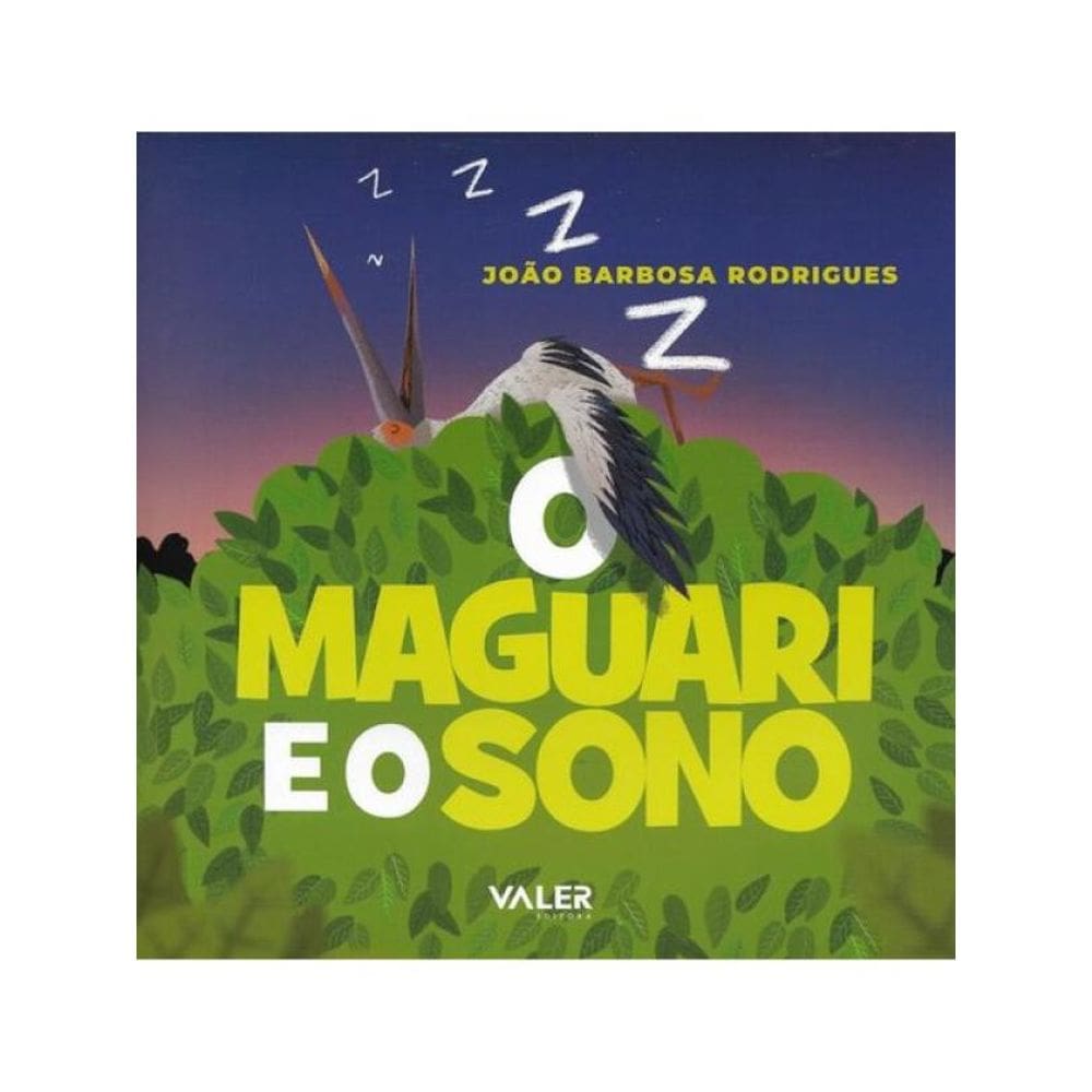 O Maguari E O Sono
