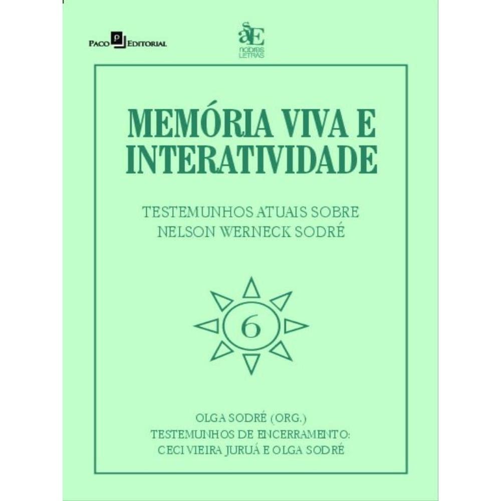Memória Viva E Interatividade - Vol. 6