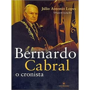 Bernardo Cabral, O Cronista