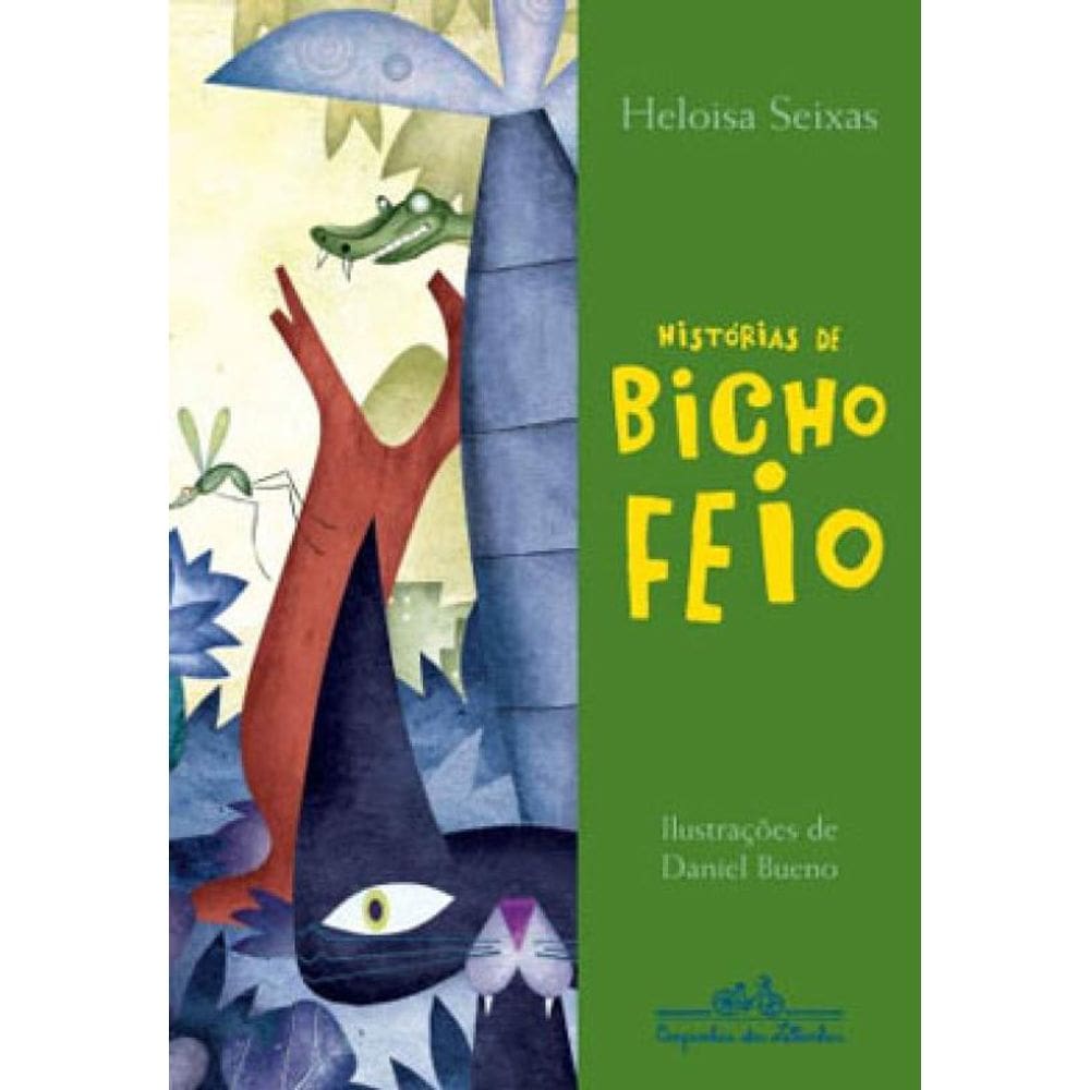 Histórias De Bicho Feio
