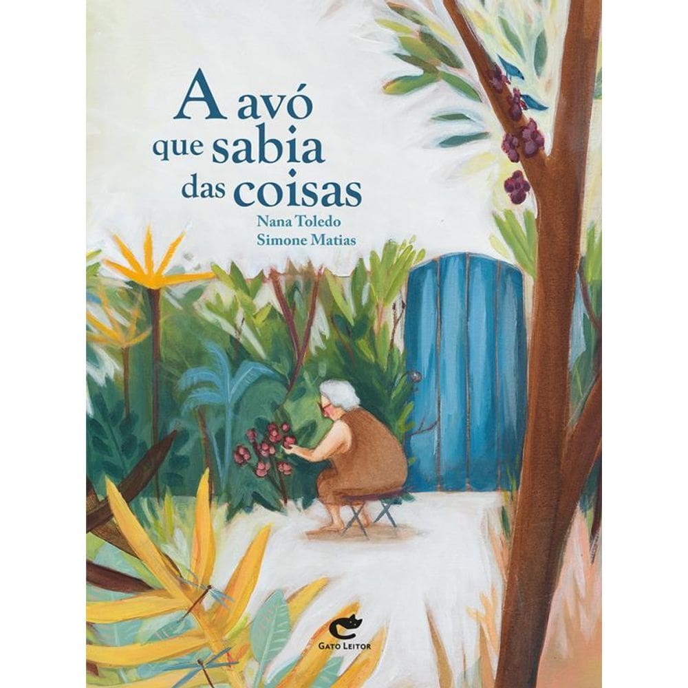 A Avó Que Sabia Das Coisas