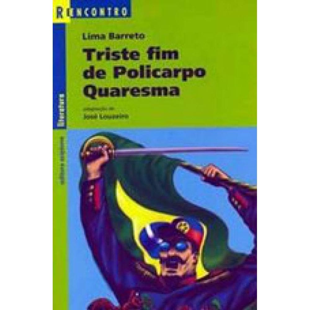 Triste Fim De Policarpo Quaresma