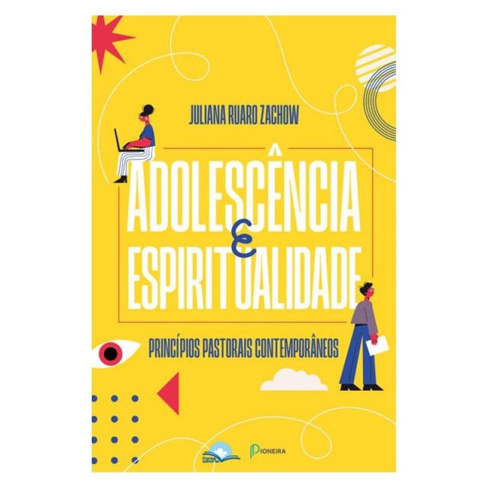 Adolescência E Espiritualidade