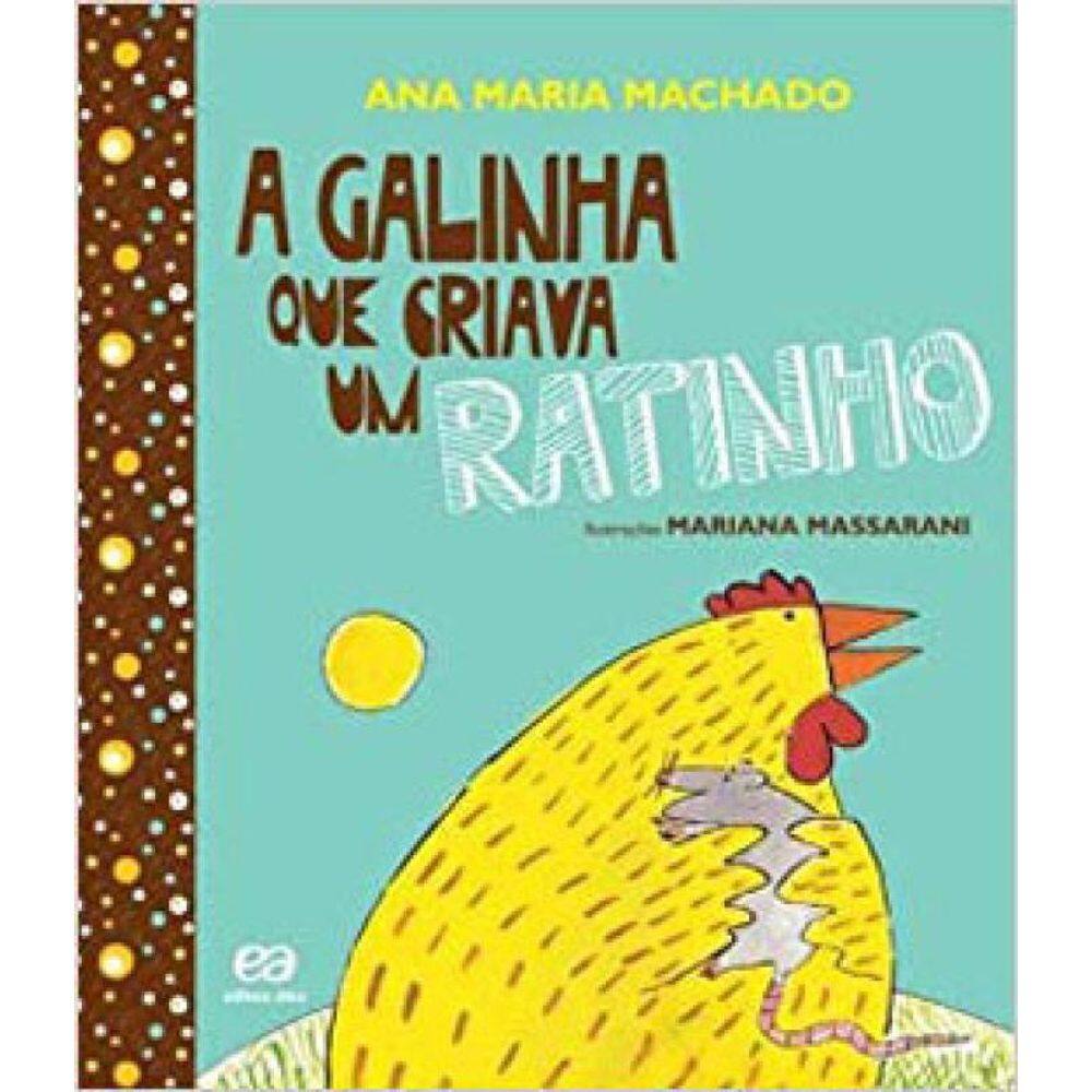 A Galinha Que Criava Um Ratinho