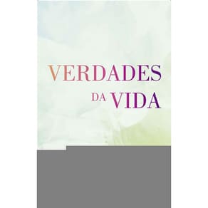 Verdades Da Vida