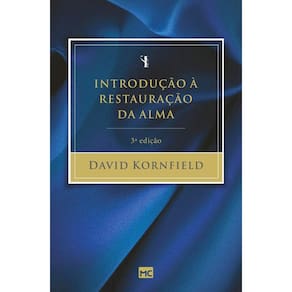 Introdução À Restauração Da Alma - 3ª Edição