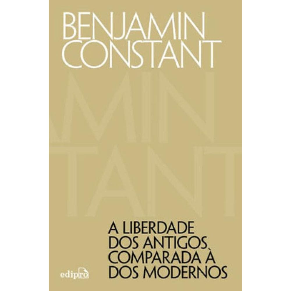 A Liberdade Dos Antigos Comparada À Dos Modernos