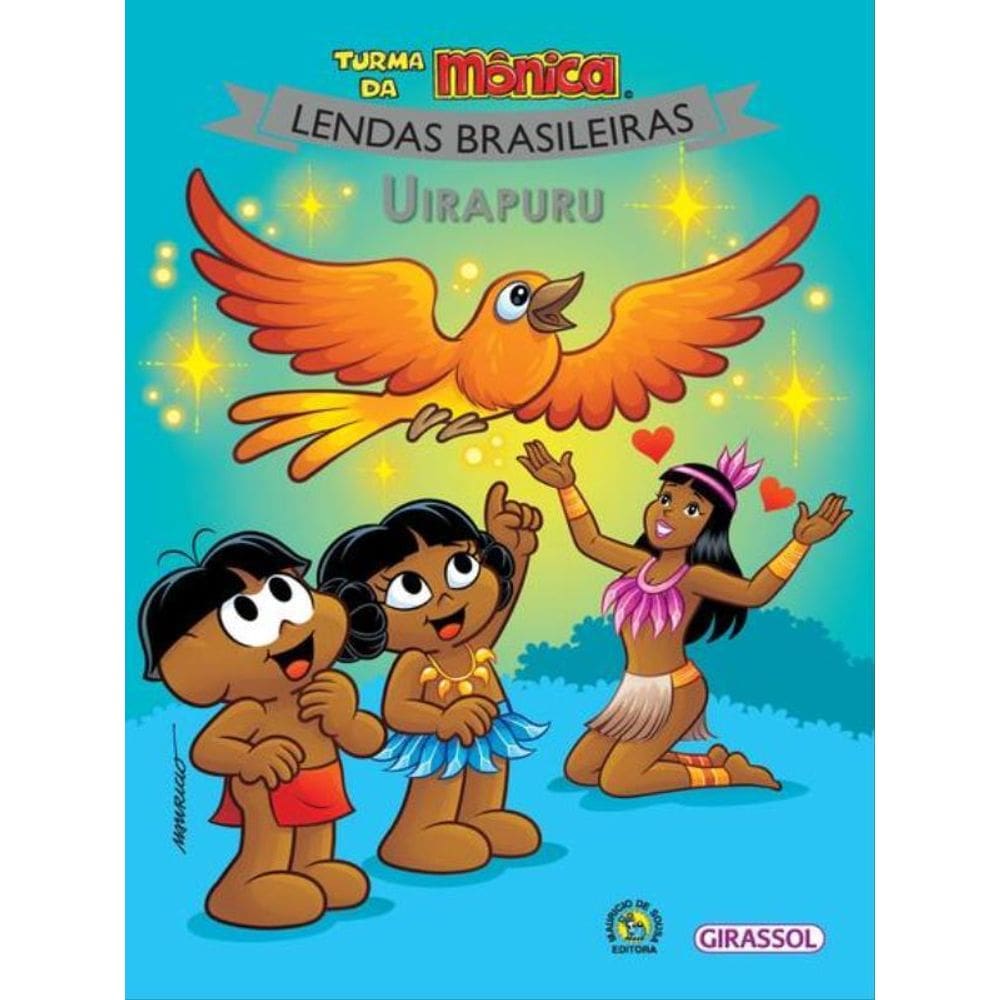 Turma Da Mônica Lendas Brasileiras - Uirapuru - Vol. 11