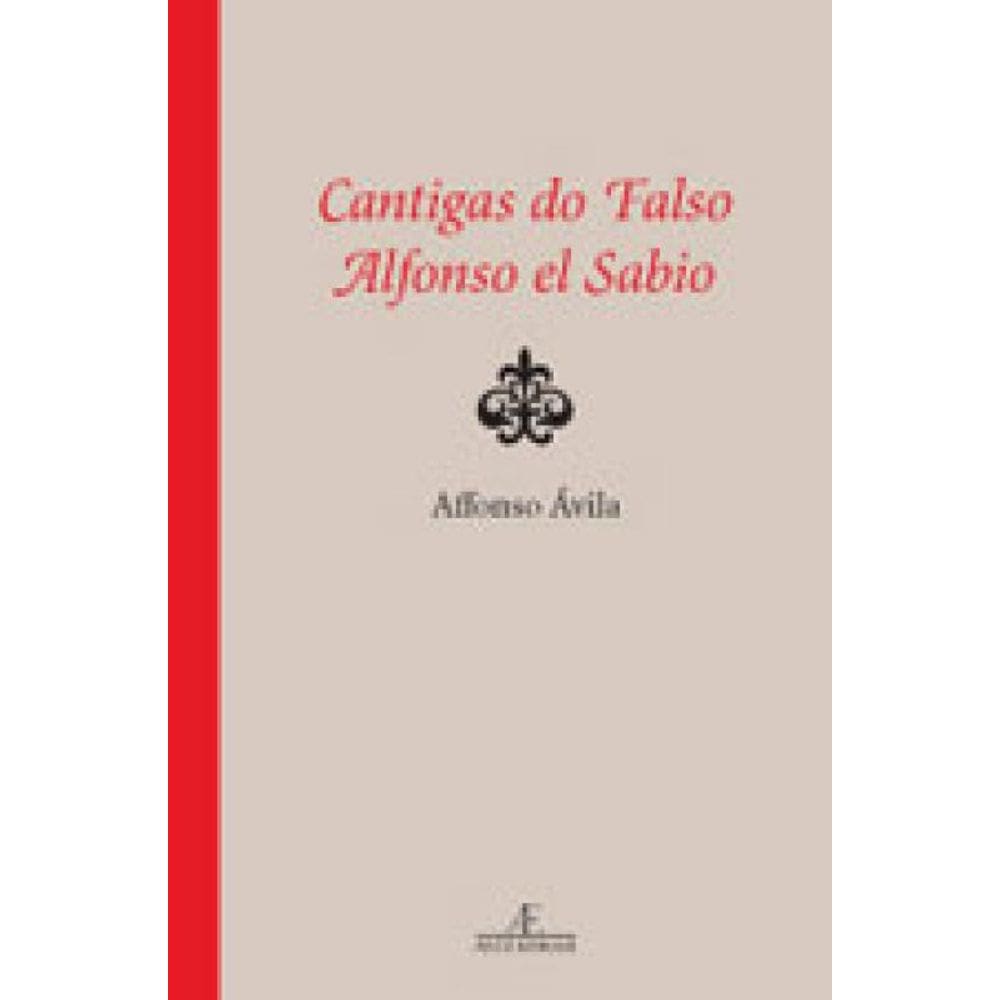 Cantigas Do Falso Alfonso El Sabio