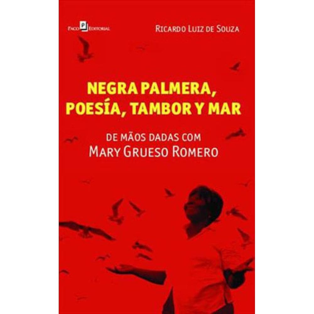 Negra Palmera, Poesia, Tambor Y Mar