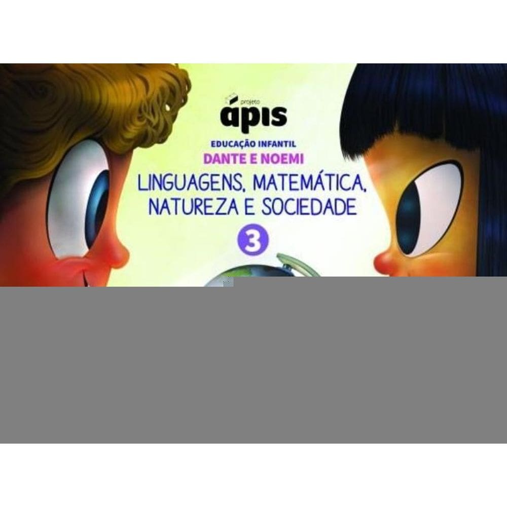 Projeto Ápis - Educação Infantil - Volume 3