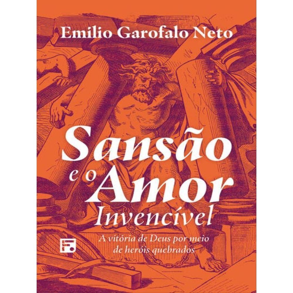 Sansão E O Amor Invencível