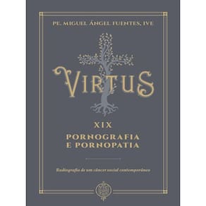 Virtus Xix - Pornografia E Pornopatia