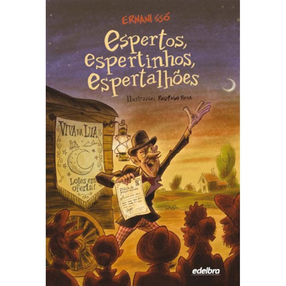 Espertos, Espertinhos, Espertalhões