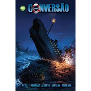 A Última Conversão Do Titanic - História Em Quadrinhos