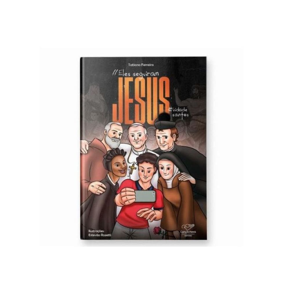 &quot;ELES SEGUIRAM JESUS&quot;