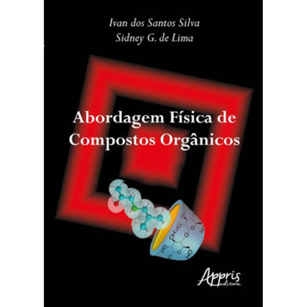 Abordagem Física De Compostos Orgânicos