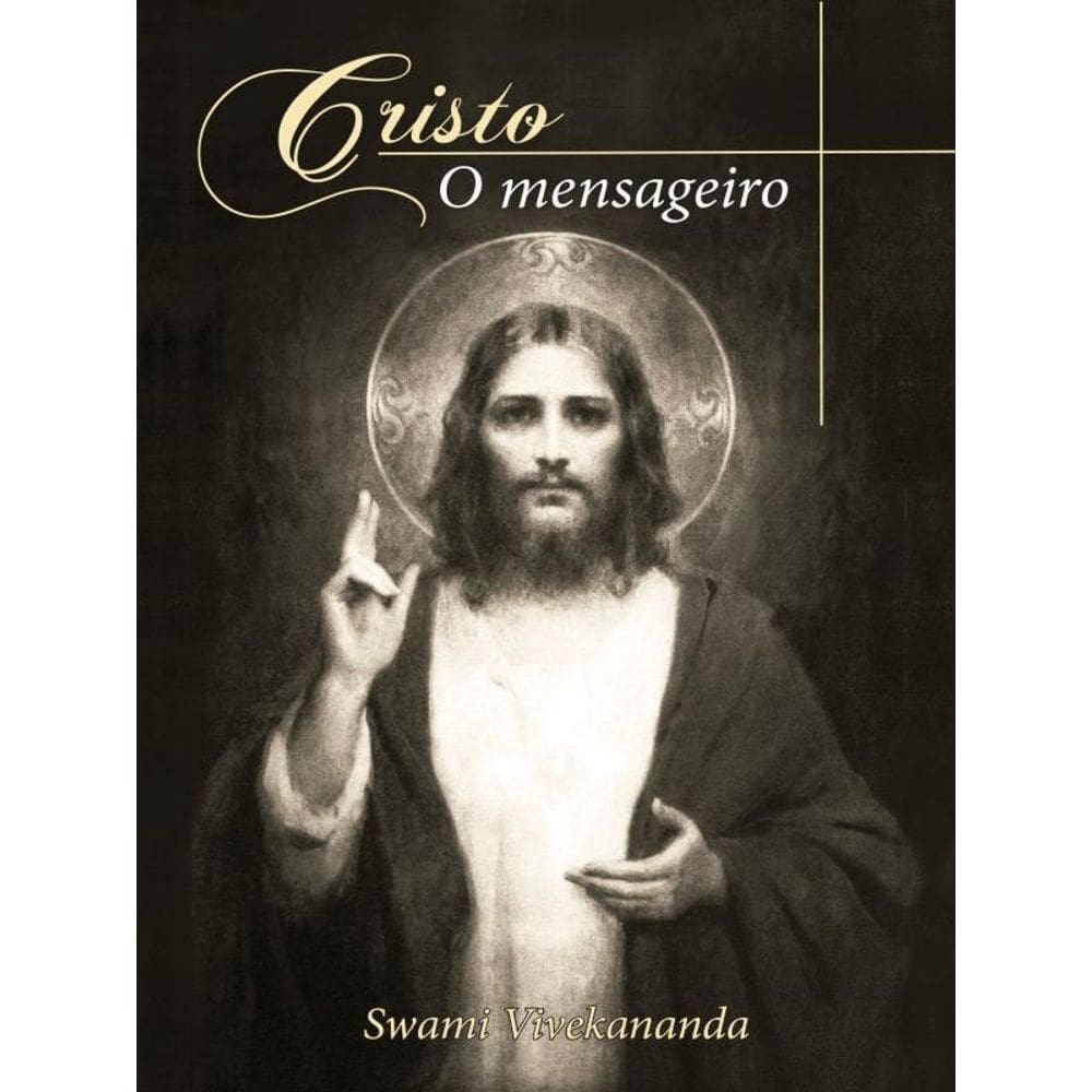 Cristo, O Mensageiro
