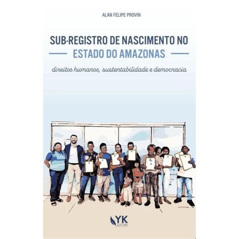 Sub-Registro De Nascimento No Estado Do Amazonas - 2024