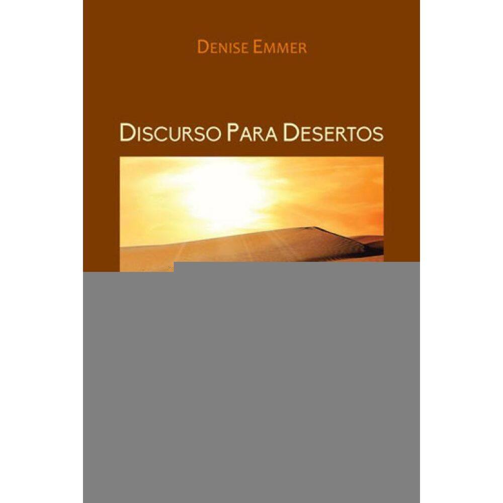 Discurso Para Desertos