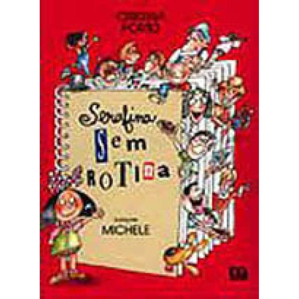 Serafina Sem Rotina