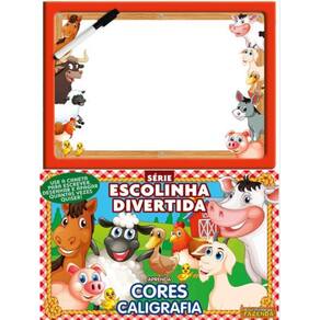 A Turminha Da Fazenda Série Escolinha Divertida - Aprenda Cores Caligrafia
