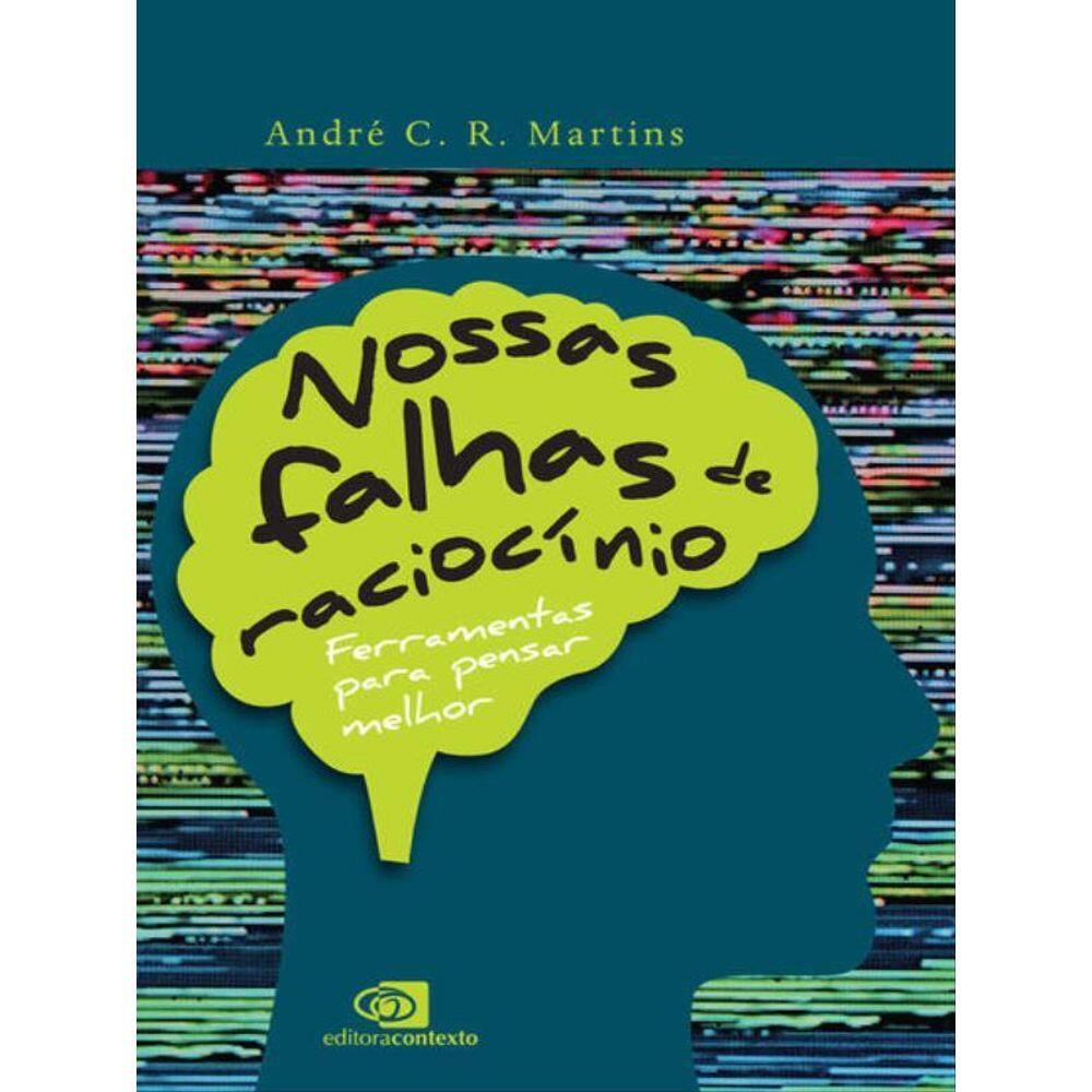 Nossas Falhas De Raciocínio
