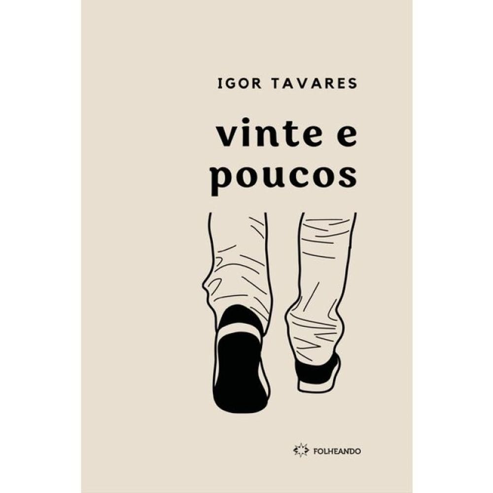 Vinte E Poucos