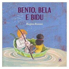 Bento, Bela E Bidu