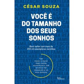 Você É Do Tamanho Dos Seus Sonhos