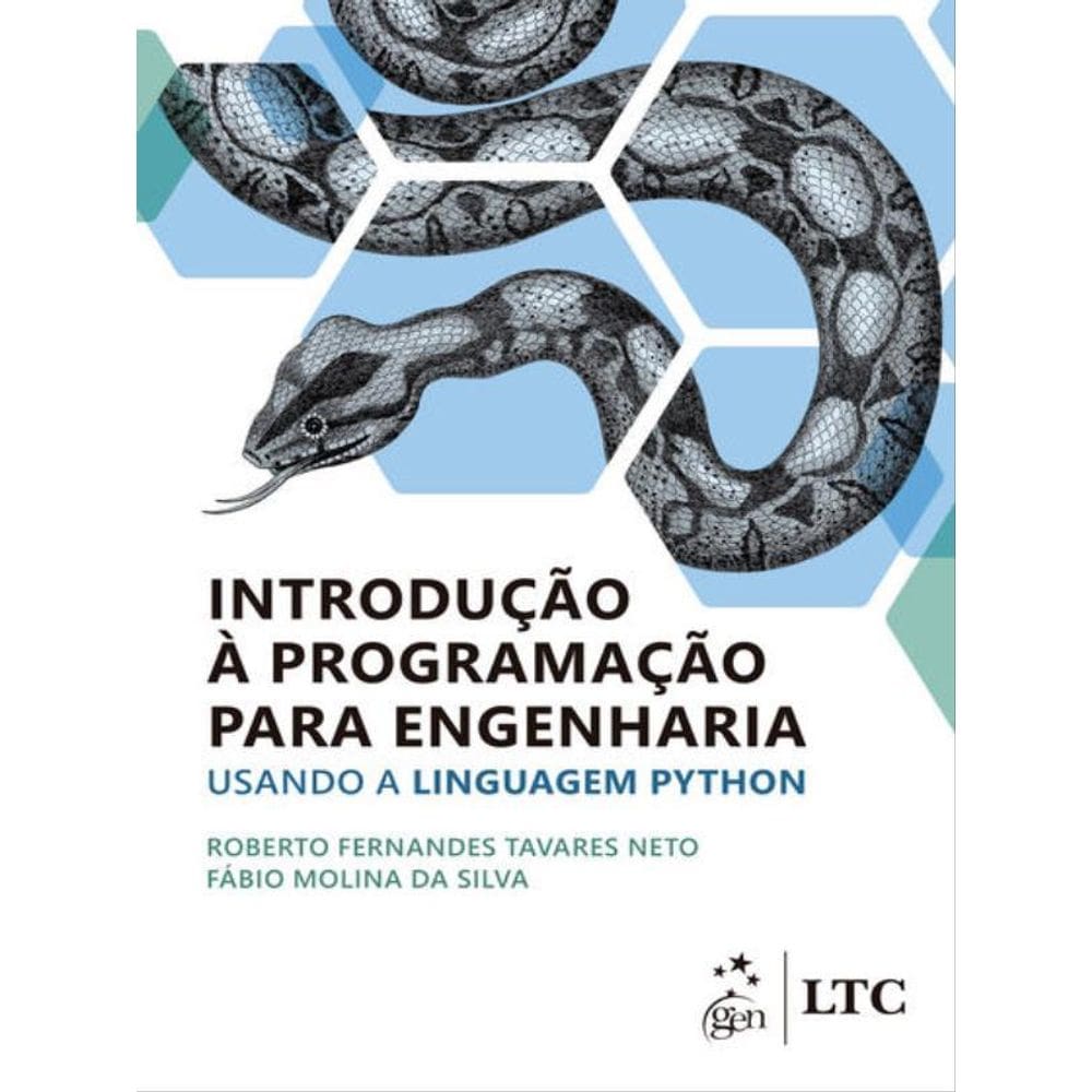 Introdução À Programação Para Engenharia - Usando A Linguagem Python