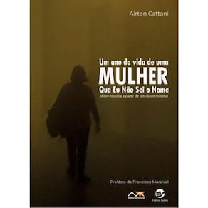 Um Ano Da Vida De Uma Mulher Que Eu Não Sei O Nome