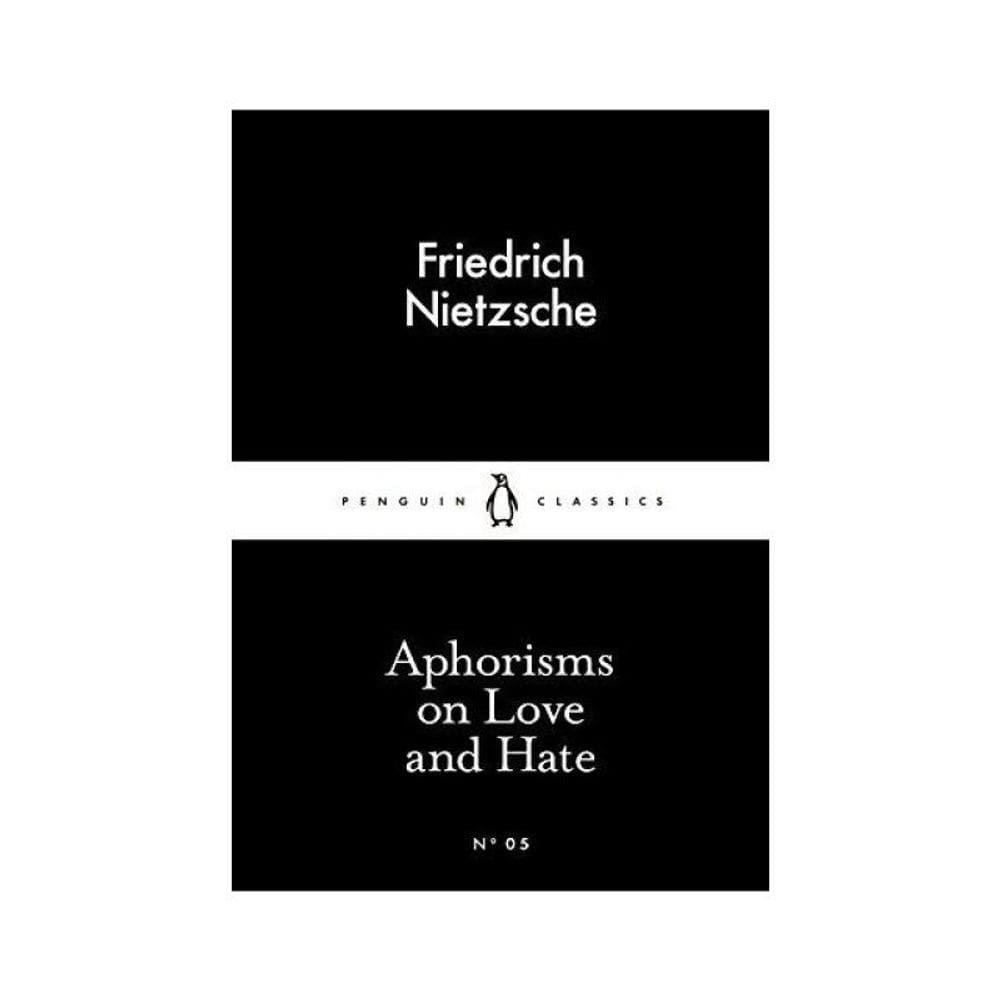 Aphorisms On Love And Hate - Little Black Classics