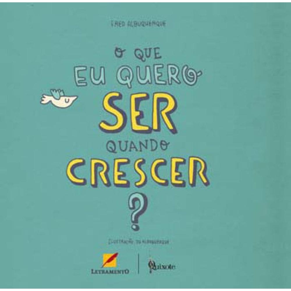 O Que Eu Quero Ser Quando Crescer?