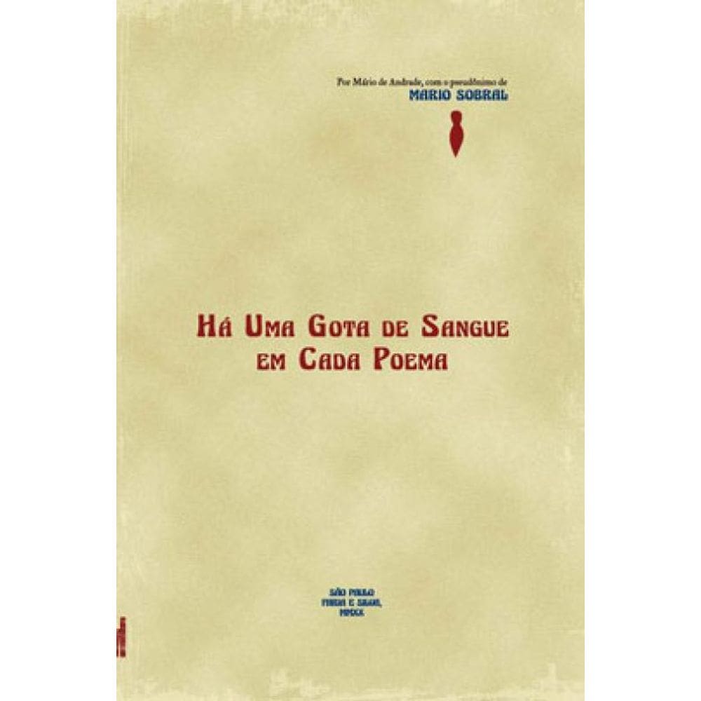 Há Uma Gota De Sangue Em Cada Poema - Vol. 3