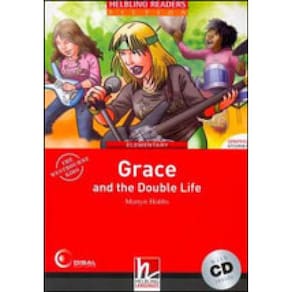 Grace And The Double Life - With Cd - Elementary
