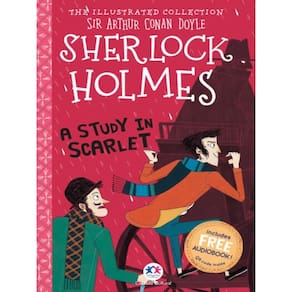 The Illustrated Collection - Sherlock Holmes: A Study In Scarlet