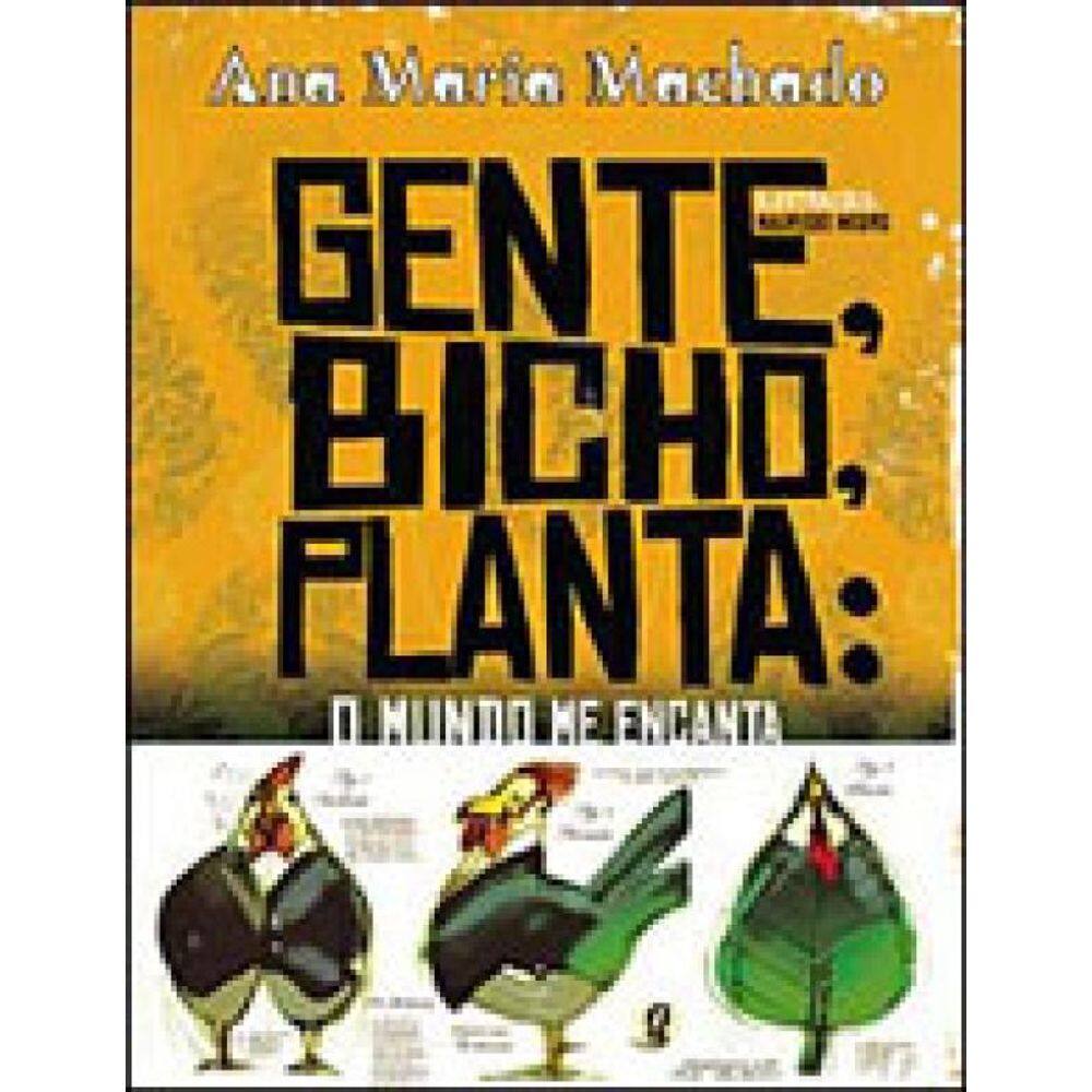 Gente, Bicho, Planta: Gente, Bicho, Planta: O Mundo Me Encanta