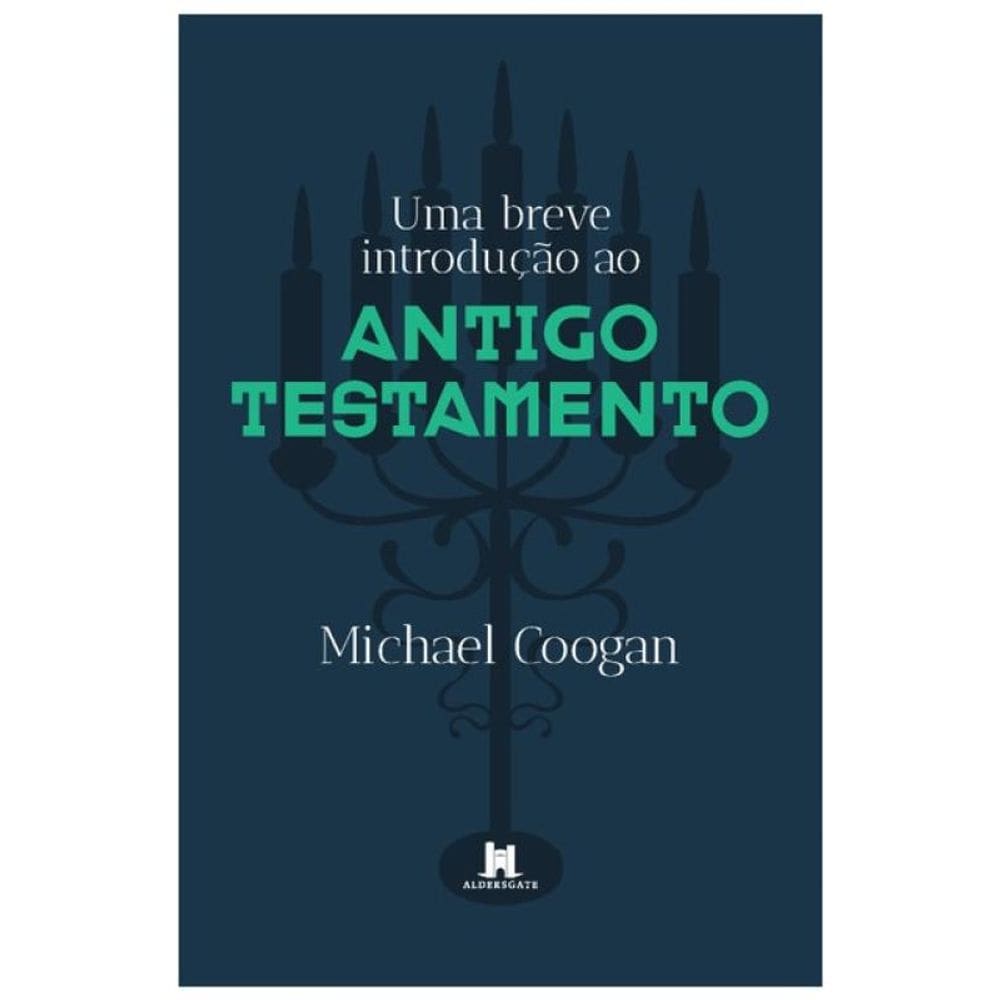 Uma Breve Introdução Ao Antigo Testamento