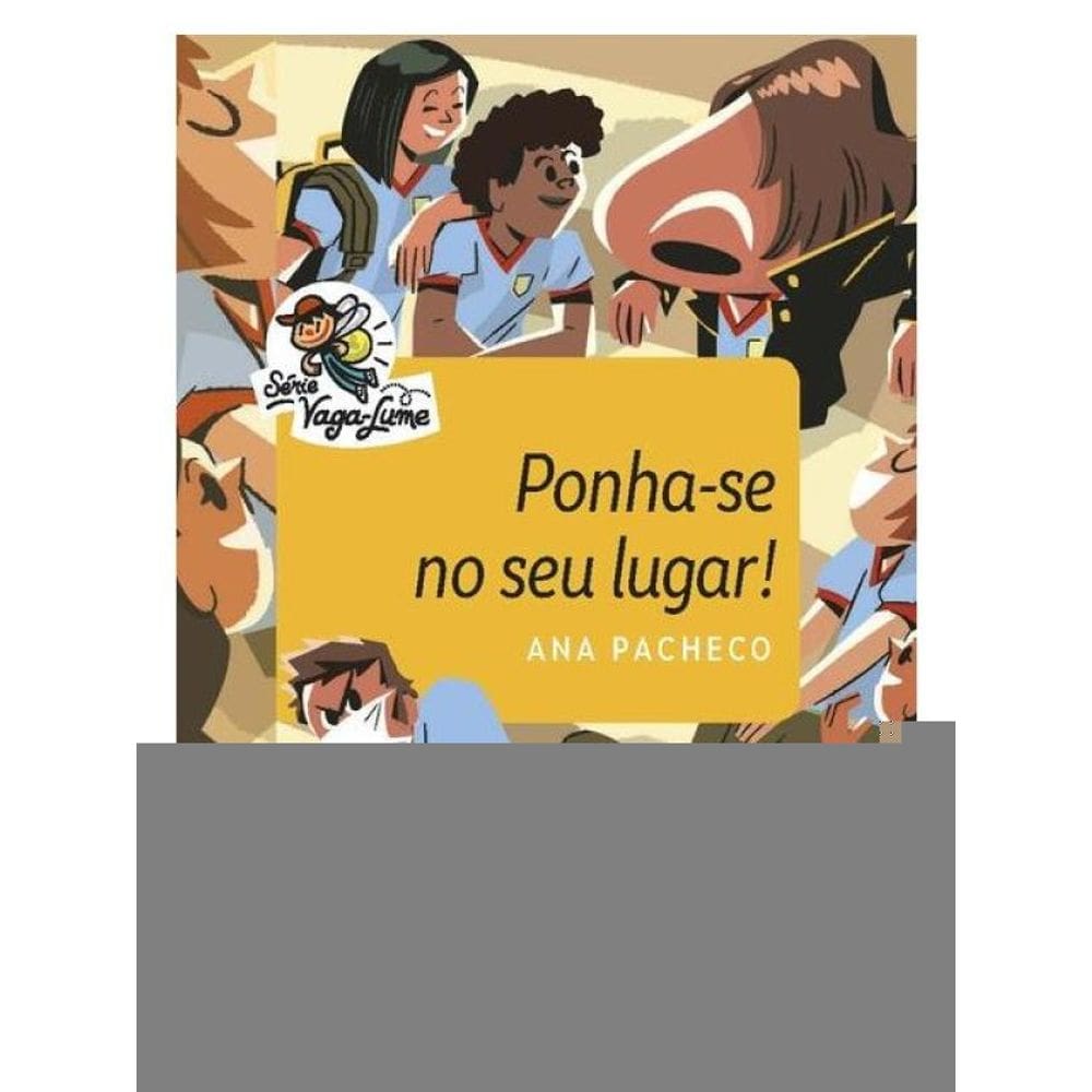 Ponha-Se No Seu Lugar!