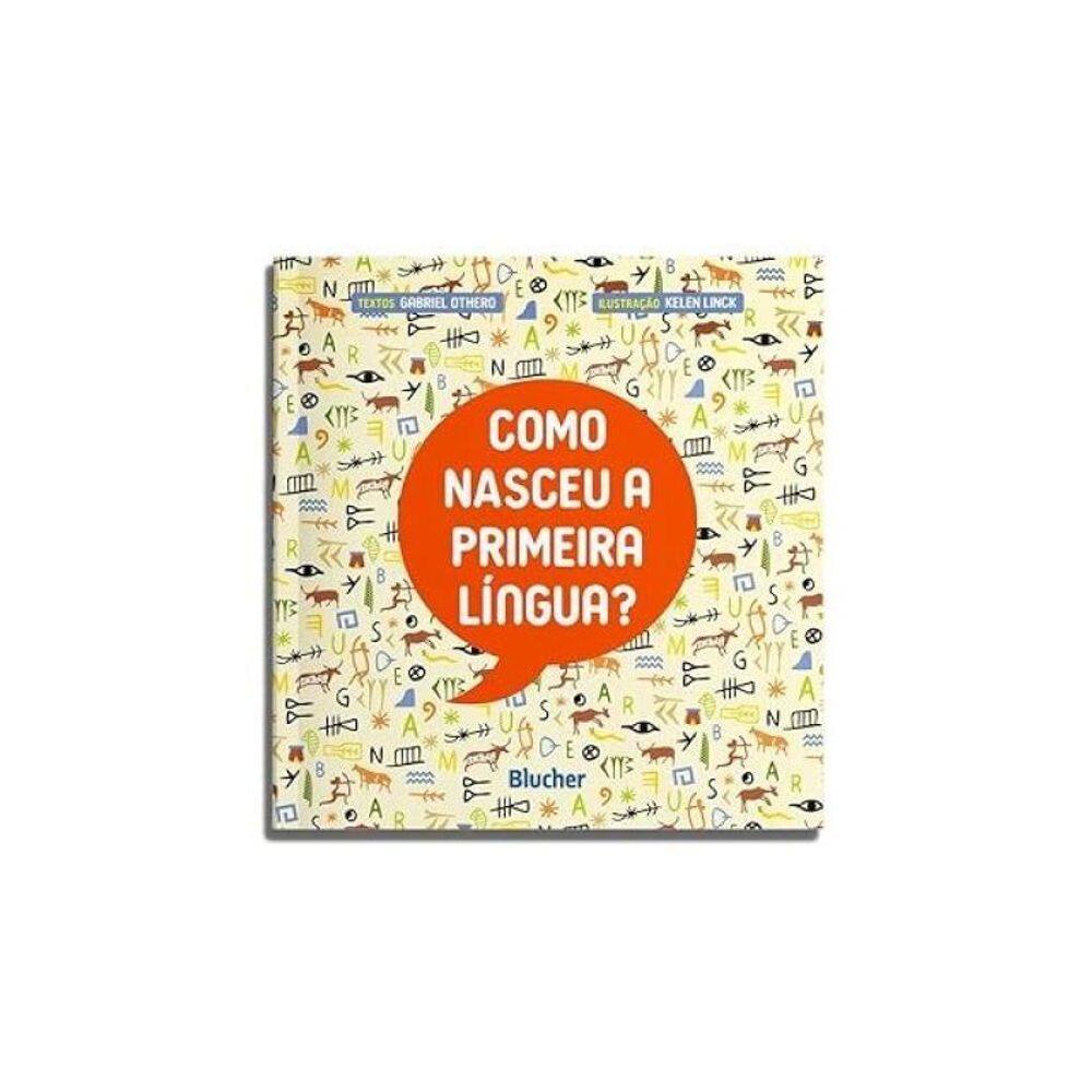 Como Nasceu A Primeira Lingua