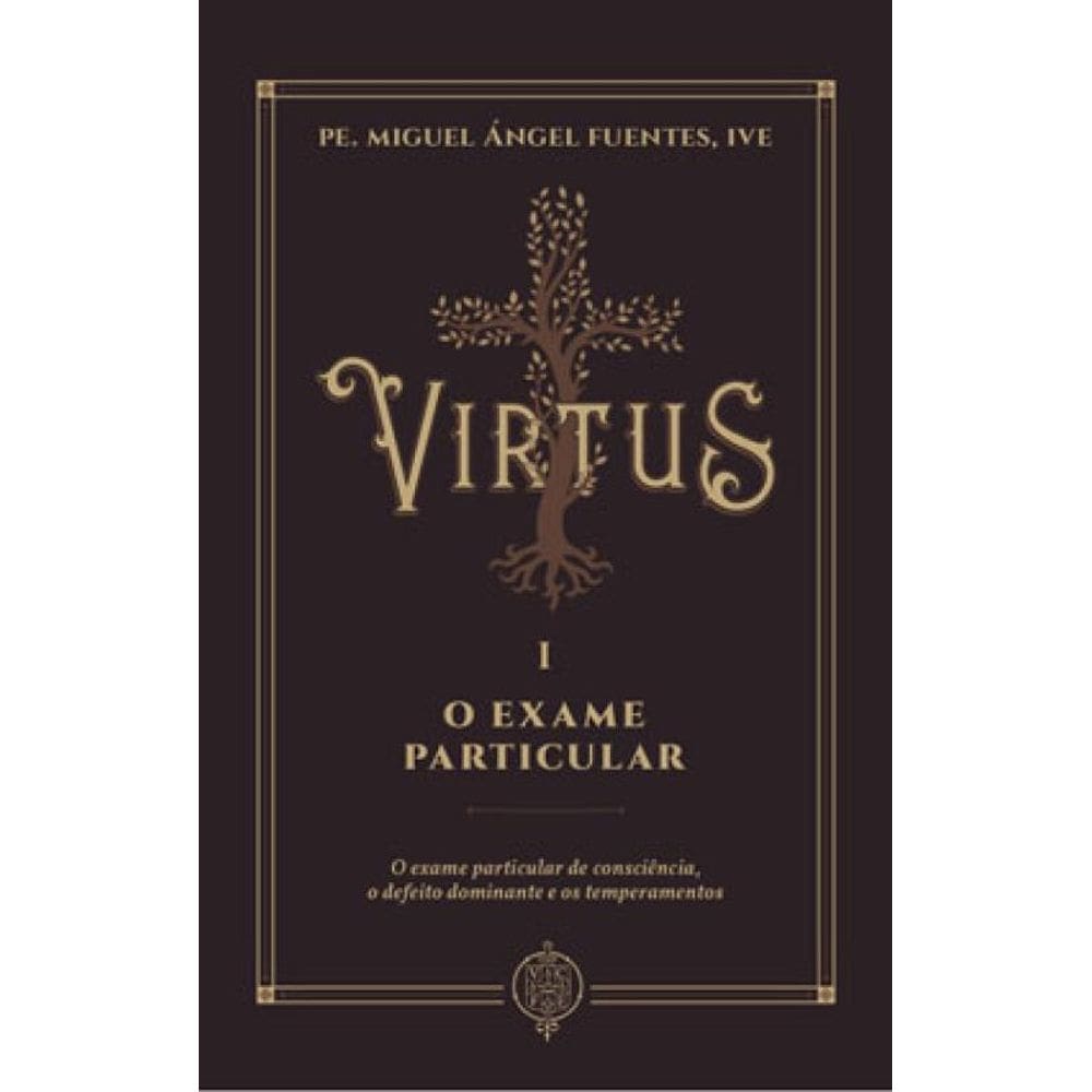 Virtus I - O Exame Particular De Consciência