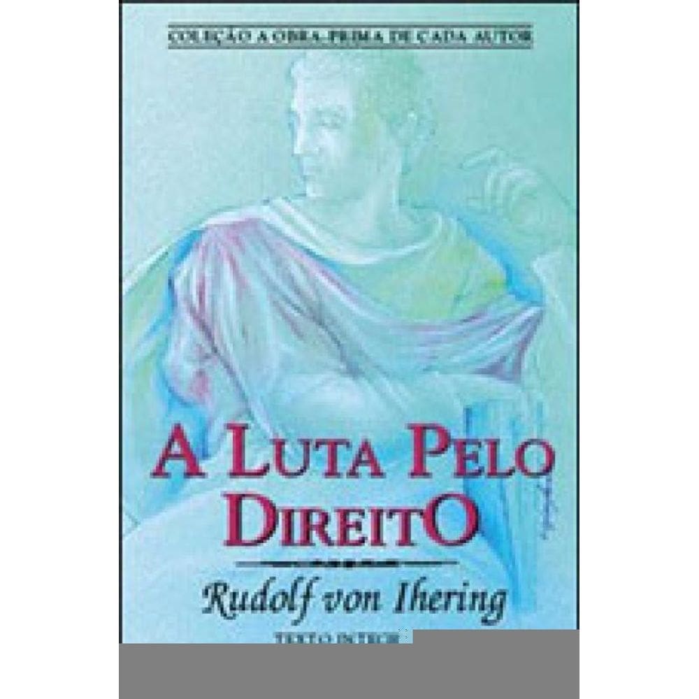 A Luta Pelo Direito - Vol. 47