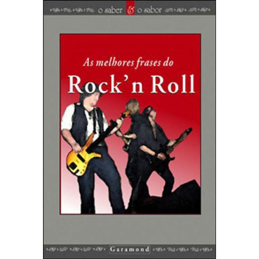Melhores Frases Do Rock`N Roll, As