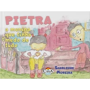 Pietra, A Menina Que Tinha Medo De Tudo