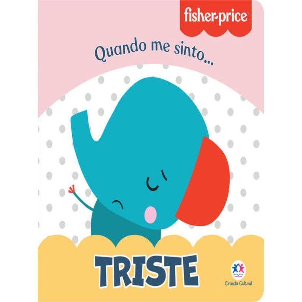 Fisher-Price - Triste
