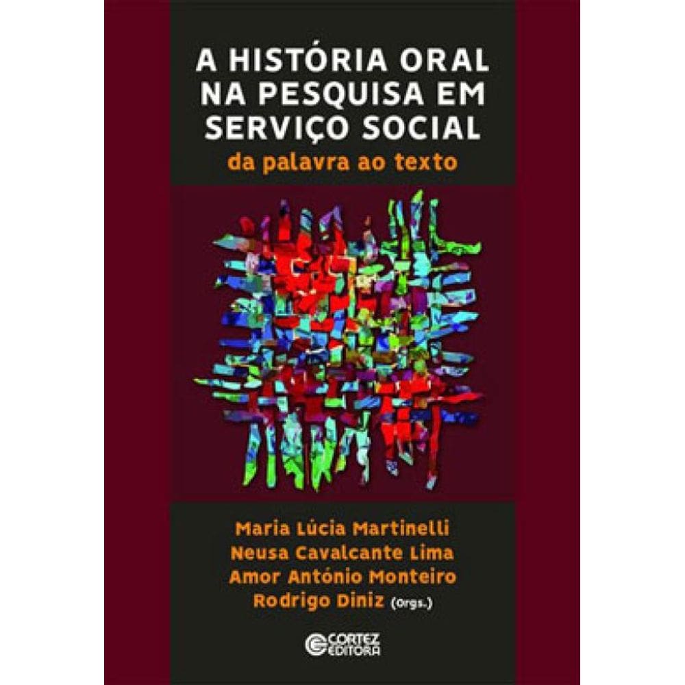 A História Oral Na Pesquisa Em Serviço Social