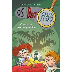 Os Buscapistas - O Caso Da Caverna Proibida - Livro 10